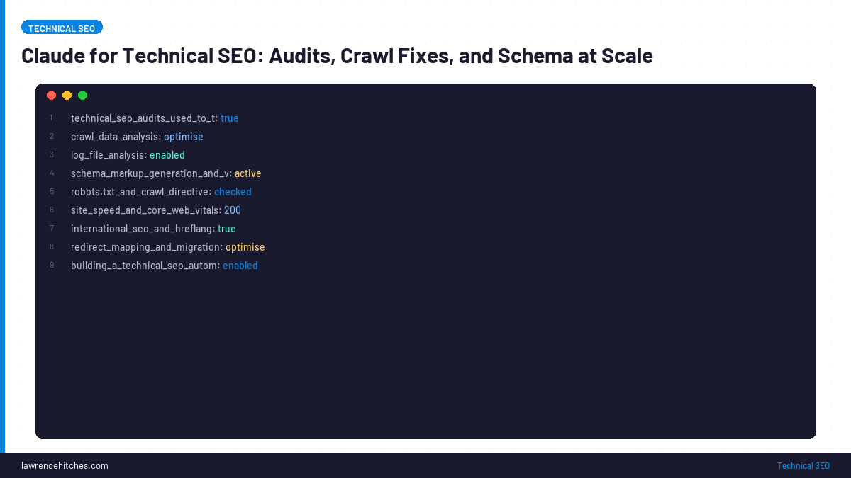 Claude for Technical SEO: Audits, Crawl Fixes, and Schema at Scale