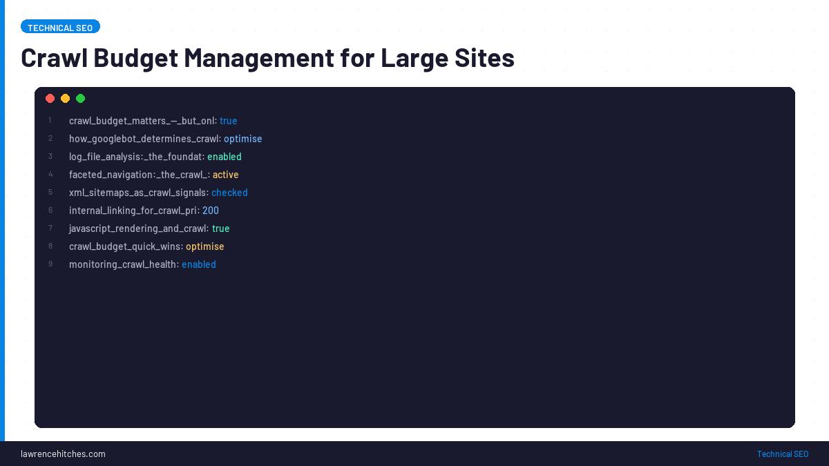 Crawl Budget Management for Large Sites