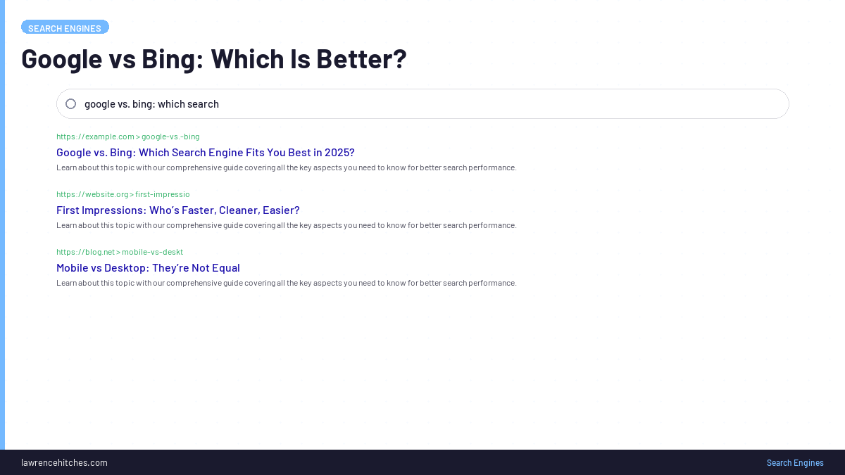 Google vs Bing: Which Is Better?
