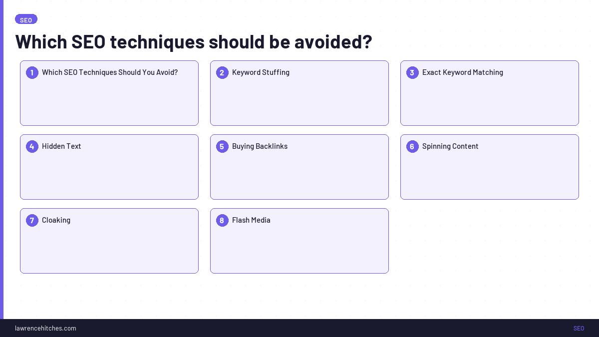 Which SEO techniques should be avoided?