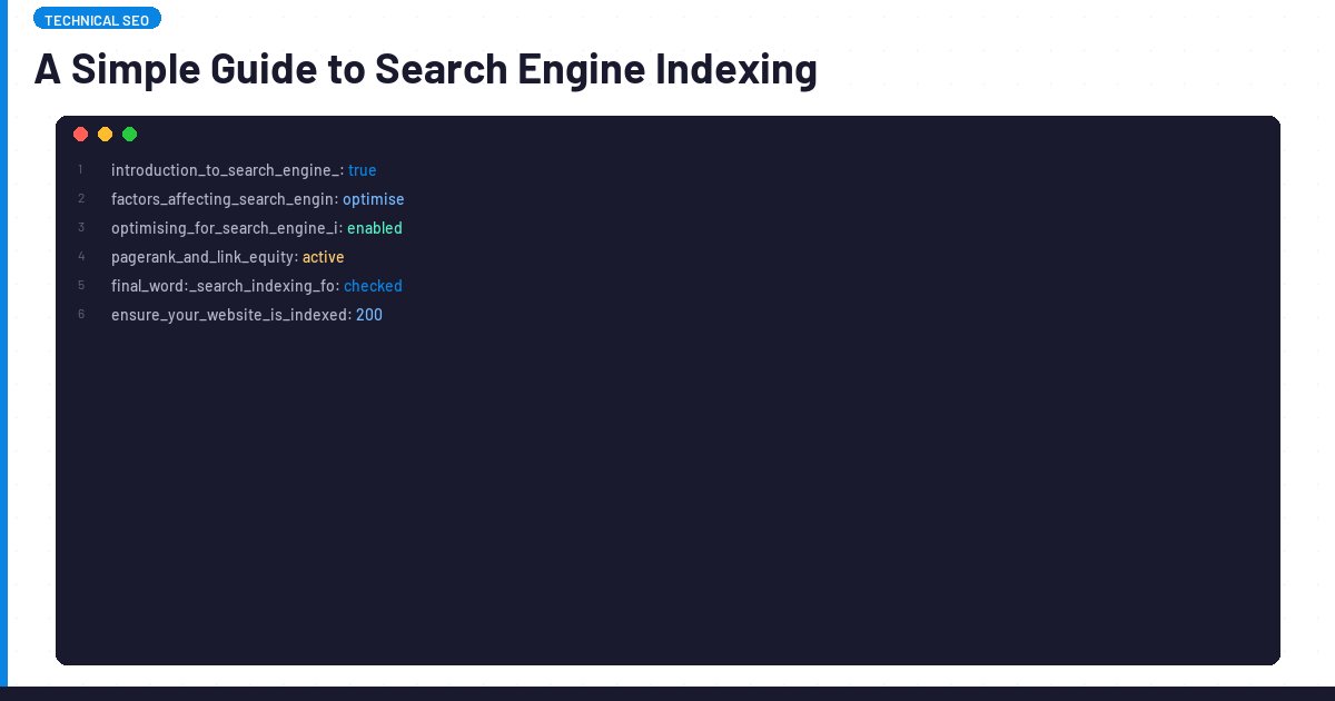 A Simple Guide to Search Engine Indexing | Lawrence Hitches